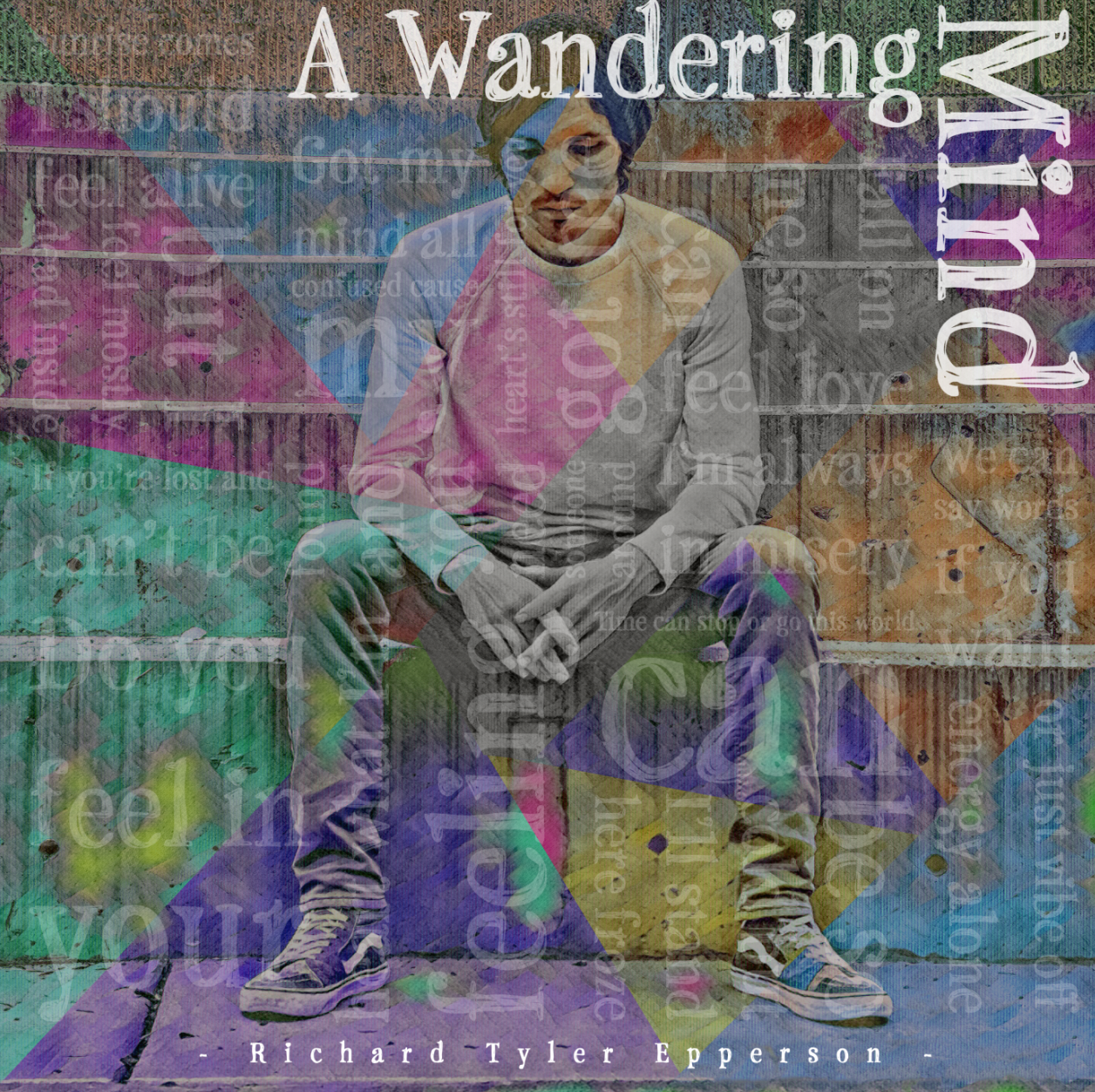 Richard Tyler Epperson The Wandering Mind